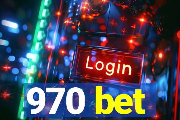 970 bet